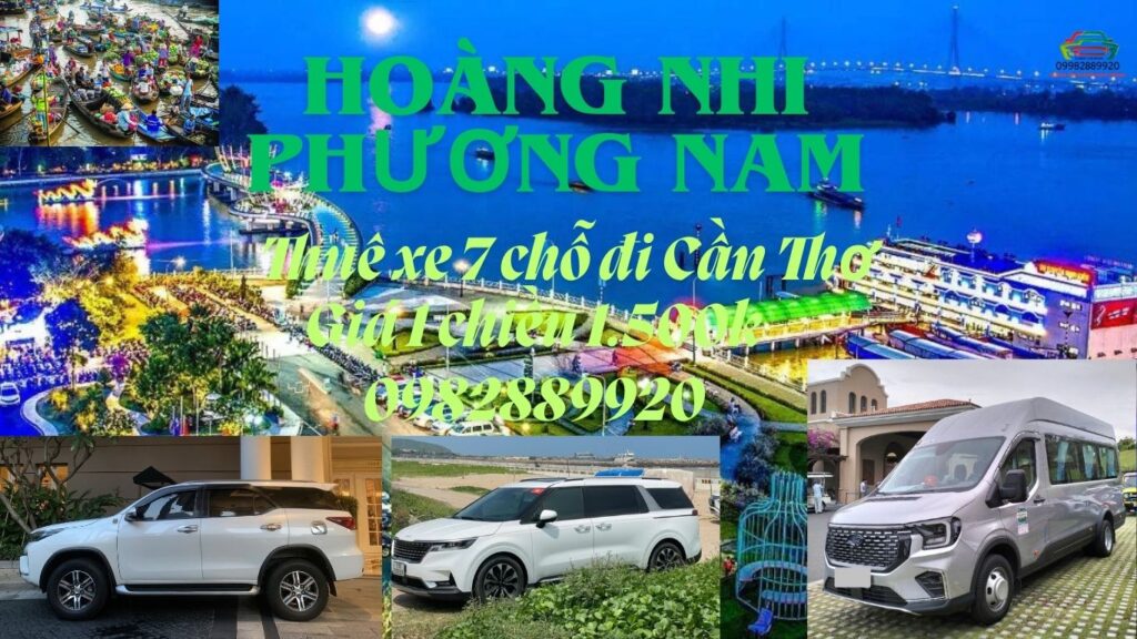 Thuê xe 7 chỗ đi Cần Thơ