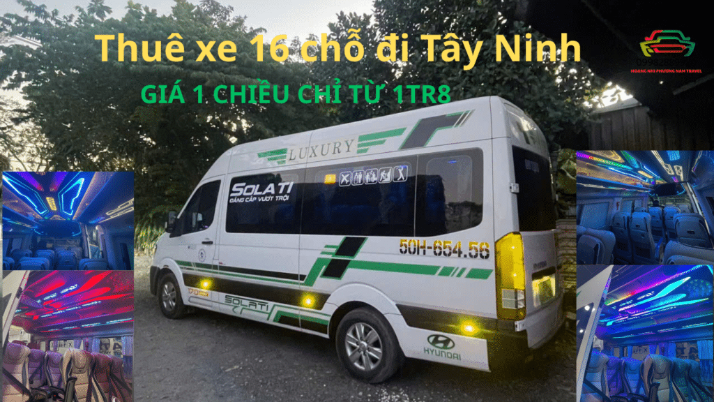 Thuê xe 16 chỗ đi Tây Ninh