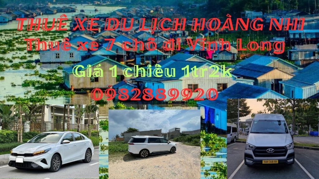 Thuê xe 7 chỗ đi Vĩnh Long