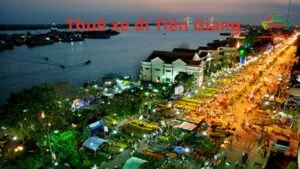 Thuê xe đi Tiên Giang