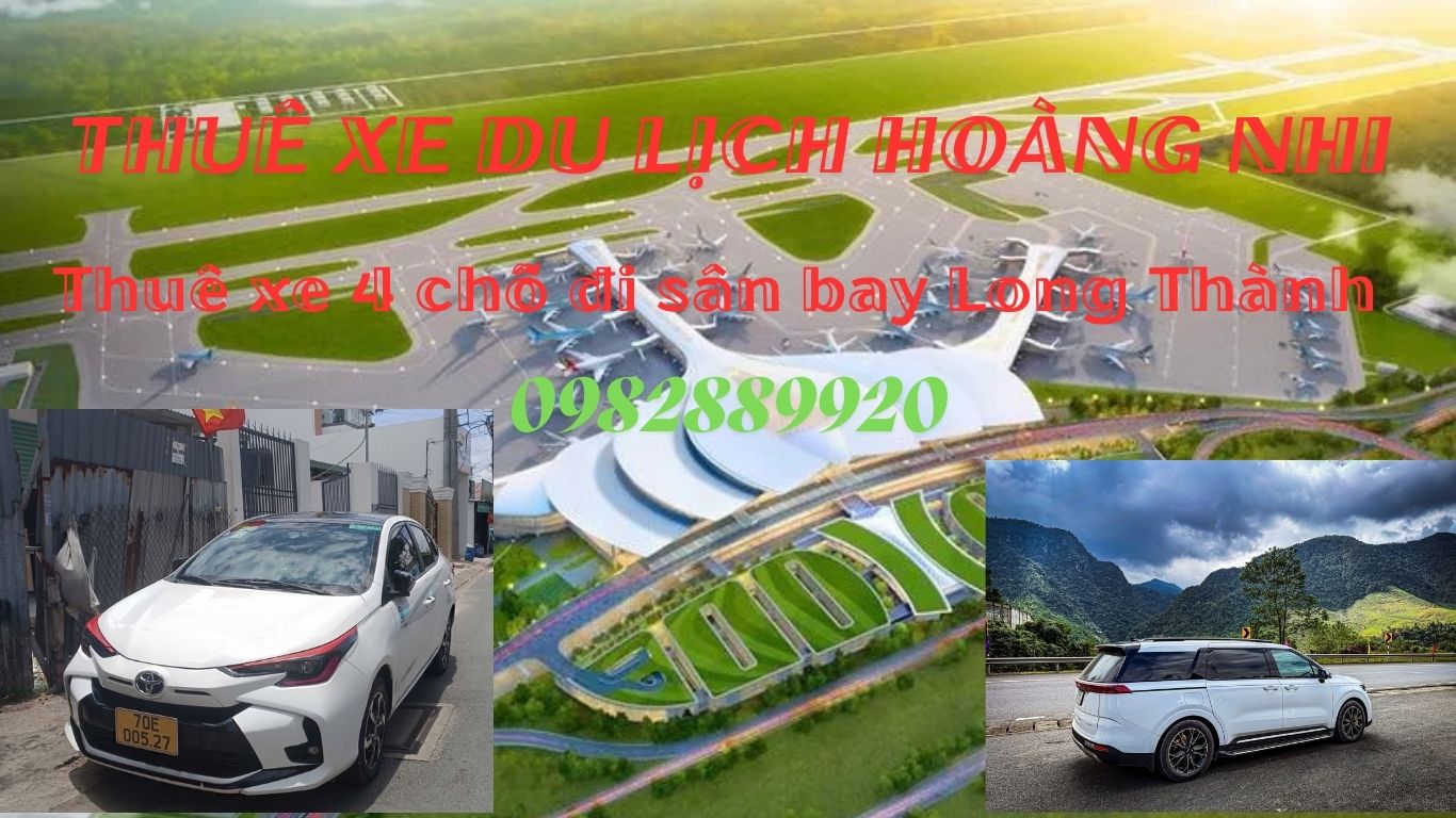 Thuê xe 4 chỗ đi sân bay Long Thành