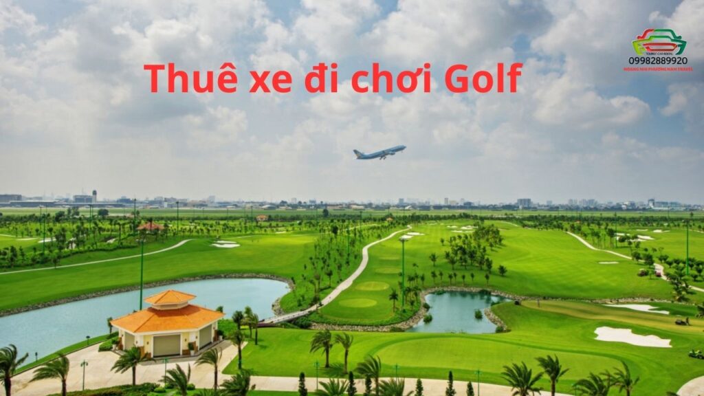 Thuê xe đi chơi Golf