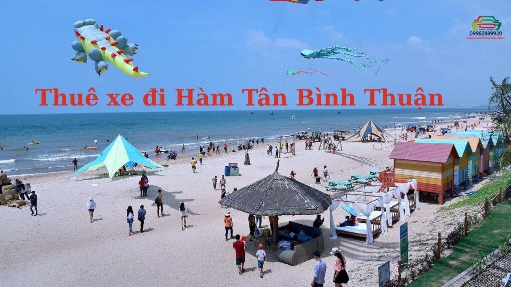 Thuê xe đi Hàm Tân Bình Thuận
