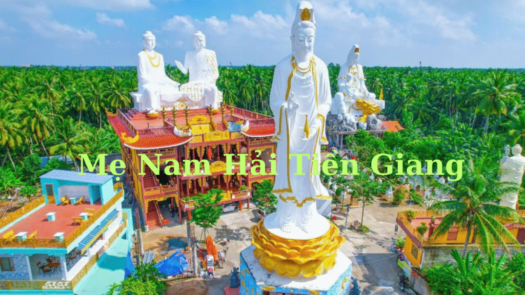 Thuê xe đi mẹ Nam Hải Tiền Giang