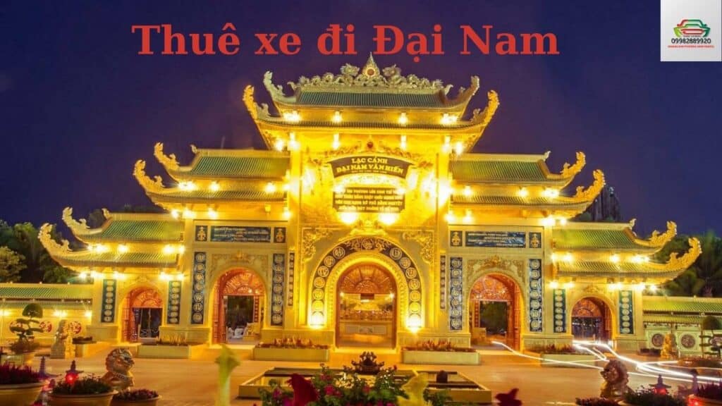 Thuê xe đi Đại Nam