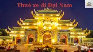 Thuê xe đi Đại Nam