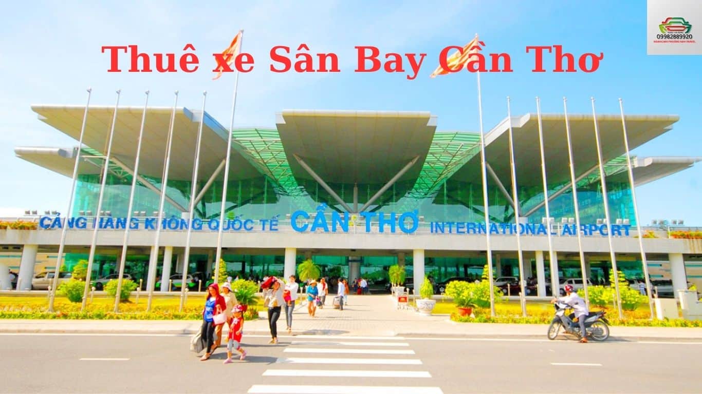 Thuê xe Sân Bay Cần Thơ