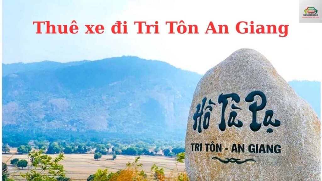 Thuê xe đi Tri Tôn An Giang