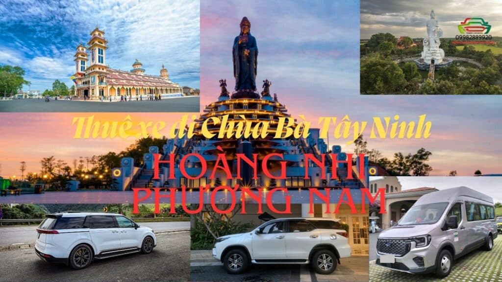 Thuê xe đi Chùa Bà Tây Ninh