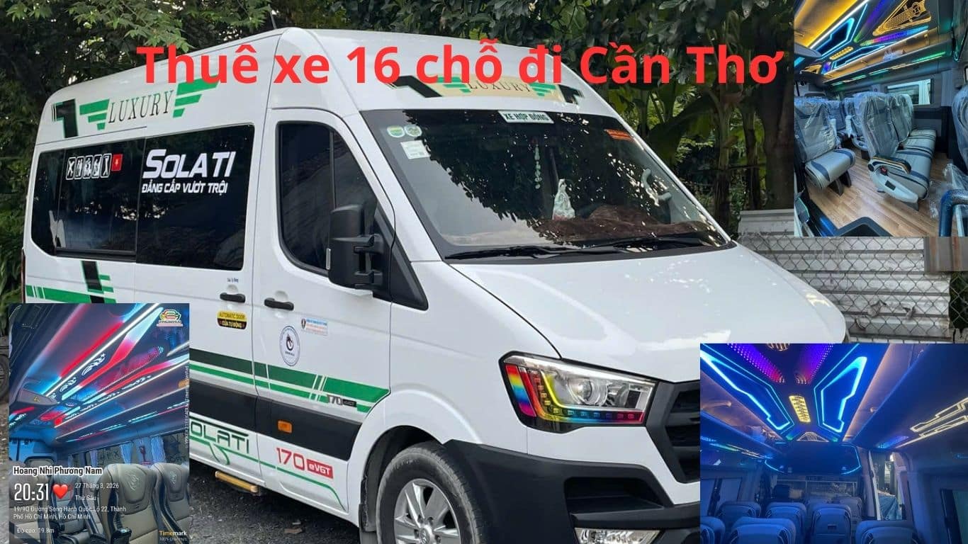 Thuê xe 16 chỗ đi Cần Thơ