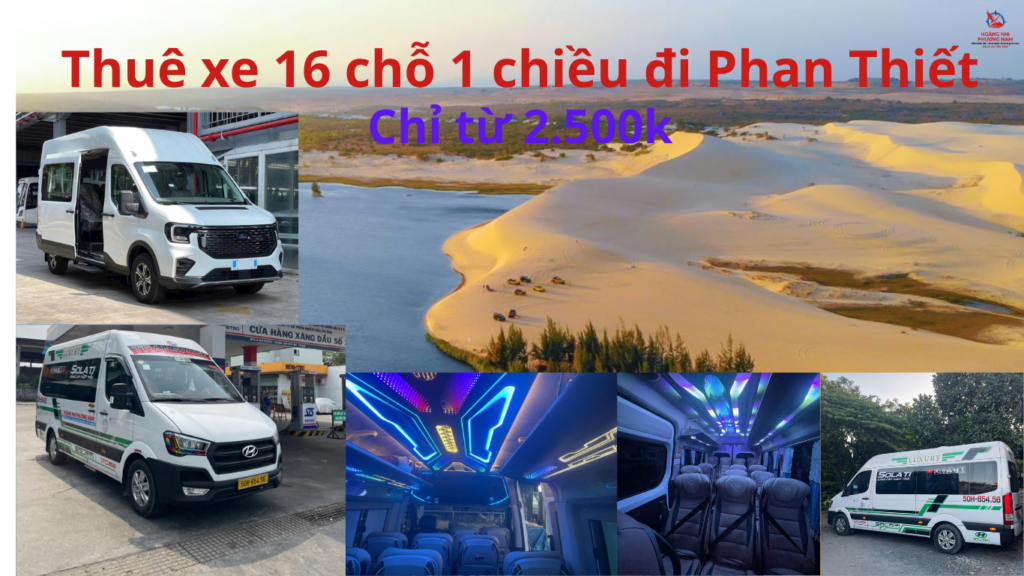 Thuê xe 16 chỗ 1 chiều đi Phan Thiết