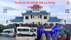 Thuê xe 16 chỗ đi Mẹ La Vang
