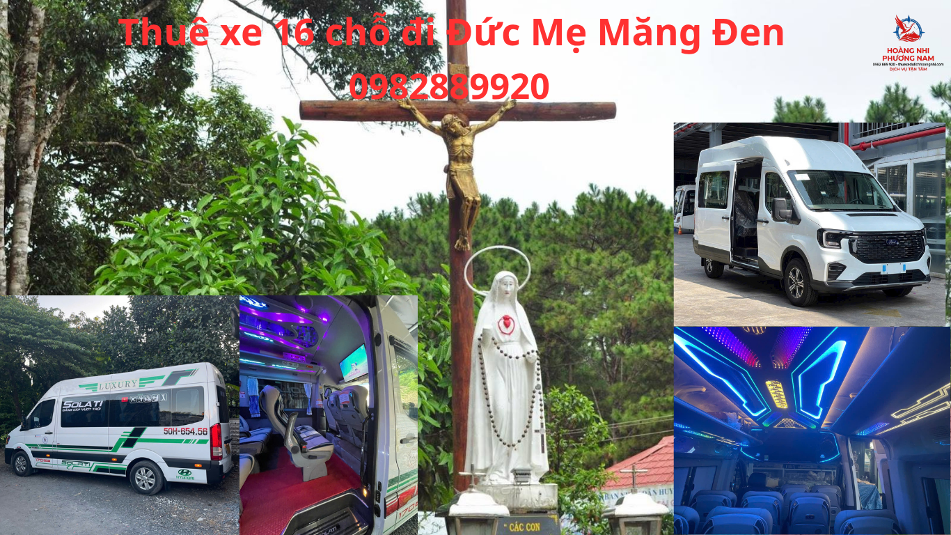 Thuê xe 16 chỗ đi Đức Mẹ Măng Đen